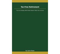 Tax-Free Retirement: The IUL Strategy Wall Street Doesn't Want You to Know