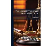 Tax Laws Of The State Of Connecticut
