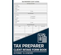 Tax Preparer Client Intake Form Book: Tax Preparation Intake Forms | 50 Forms