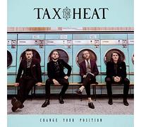 Tax the Heat Change Your Position (CD)