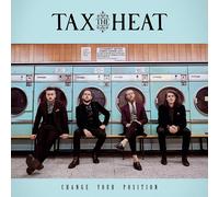 Tax The Heat - Change Your Position - Cd