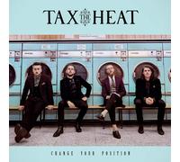 Tax the Heat Change Your Position (CD)