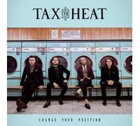 Tax the Heat Change Your Position (Vinyl LP) 12" Album