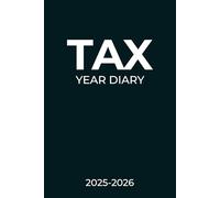 Tax Year Diary 2025-2026: Record Your Income and Expenses Tracker for Self Employed