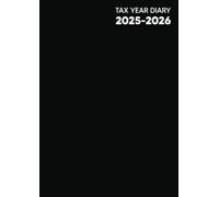 Tax Year Diary 2025-2026: Week-to-View Financial Tracker - A4 format, for Self-Employed and Small Businesses