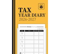 Tax Year Diary 2026-2027.: For Self Employed and Small Business, Perfect to Record Income & Expenses from April 2026 to April 2027.