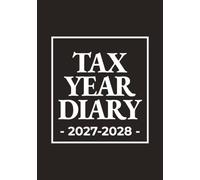 Tax Year Diary A5 | Basic Black & White: April to April Income & Expenses Tracker for Small Business, Self Employed (Week to View)