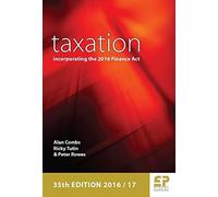 Taxation: Incorporating the 2016 Finance Act (2016/17) (Tascabile)
