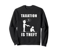 Taxation Is Theft Anti-Government Statement Felpa