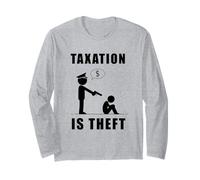 Taxation Is Theft Bold Statement Stampa per Gli Amanti della libertà Maglia a Manica
