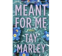 Tay Marley Meant for Me (Tascabile)