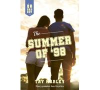 Tay Marley The Summer of '98 (Tascabile)