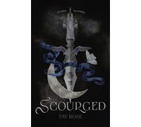 Tay Rose Scourged (Copertina rigida) Solstice Cycle
