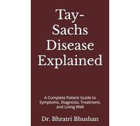 Tay-Sachs Disease Explained: A Complete Patient Guide to Symptoms, Diagnosis, Treatment, and Living Well