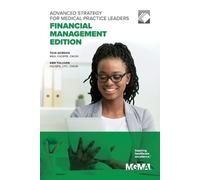 Taya Gordon Kem Tolliv Advanced Strategy for Medical Practice Leade (Tascabile)