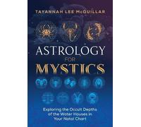 Tayannah Lee McQuillar Astrology for Mystics (Tascabile)