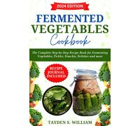 Tayden S William Fermented Vegetables Cookbook (Tascabile)