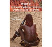 Taye Assefa Digest of Ethiopia' National Policies, Strategies and Pr (Tascabile)