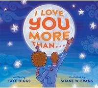 Taye Diggs I Love You More Than . . . (Copertina rigida)