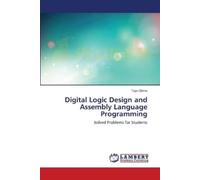 Taye Girma Digital Logic Design and Assembly Language Programming (Tascabile)