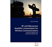 Tayfun Nesimogl RF and Microwave Amplifier Linearization for Wireles (Tascabile)