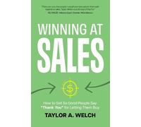 Taylor A. Welch Winning at Sales (Tascabile)