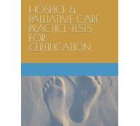 Taylor Academic Hospice & Palliative Care Practice Tests for Certifi (Tascabile)