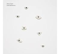 Taylor, Alexis - Await Barbarians