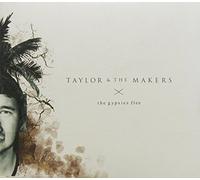 TAYLOR AND THE MAKERS - GYPSIES FLEE