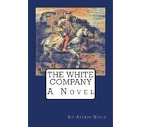 Taylor Anderson Arthur Conan Doyle The White Company (Tascabile)