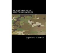 Taylor Anderson Department of De TM 31-210 Improvised Munitions Han (Tascabile)