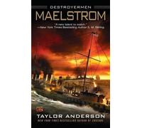 Taylor Anderson Maelstrom (Tascabile) Destroyermen