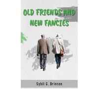 Taylor Anderson Sybil G Brinton Old Friends and New Fancies (Tascabile)