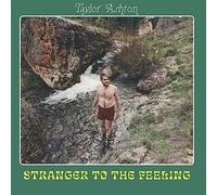 Taylor Ashton - Stranger to the Feeling