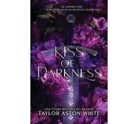 Taylor Aston White Kiss of Darkness - Special Edition (Tascabile)