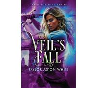 Taylor Aston White Veil's Fall (Tascabile) Alice Skye Series