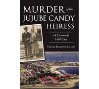 Taylor Baldwin Kiland Taylor Murder of the Jujube Candy Heiress (Tascabile)