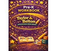 Taylor & Belton Educational Book Series: Pre-K Workbook