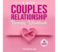 Taylor Blake Taylor 8-W ouples Relationship Therapy Wor (Copertina rigida)