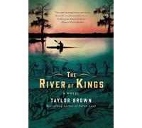 Taylor Brown The River of Kings (Tascabile)
