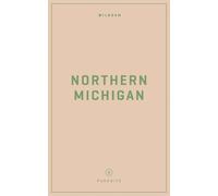 Taylor Bruce Wildsam Field Guides: Northern Michigan (Tascabile) Pursuits Series