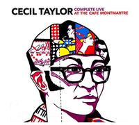 Cecil Taylor Complete Live at Cafe Montmartre (CD) Album