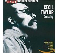 Taylor, Cecil - Crossing