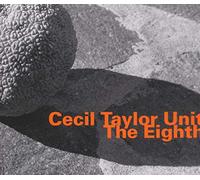 Taylor, Cecil - Eighth