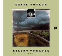 Taylor, Cecil - Silent Tongues