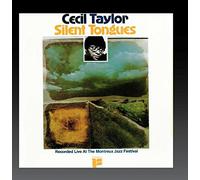 Taylor, Cecil - Silent Tongues