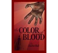 Taylor Charles Hall The Color of Blood (Tascabile)