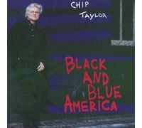 Taylor, Chip - Black & Blue America