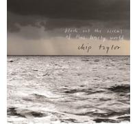 Taylor, Chip - Block Out The Sirens Of This Lonely Worl (2 CD)