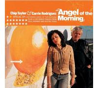 CHIP TAYLOR & CARRIE RODRIGUEZ - Angel of the Morning Ep